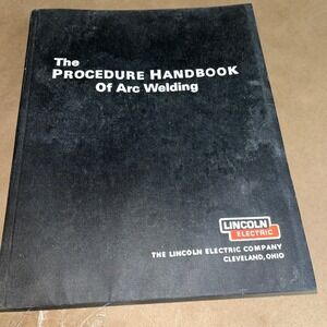 The Procedure Handbook Of Arc Welding Twelfth‎ Edition by Lincoln Electric